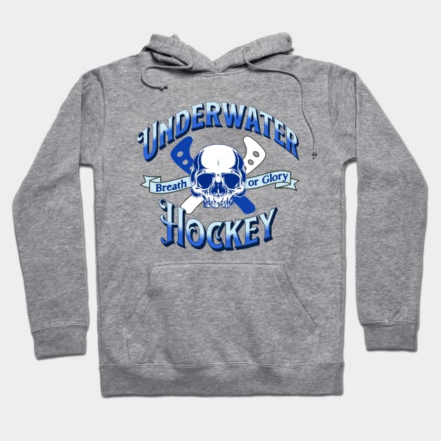 Underwater Hockey - Breath or Glory Hoodie by Distinct Designz